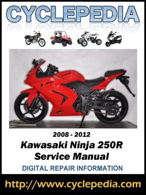 cover image of Kawasaki Ninja 250R 2008-2012 Service Manual